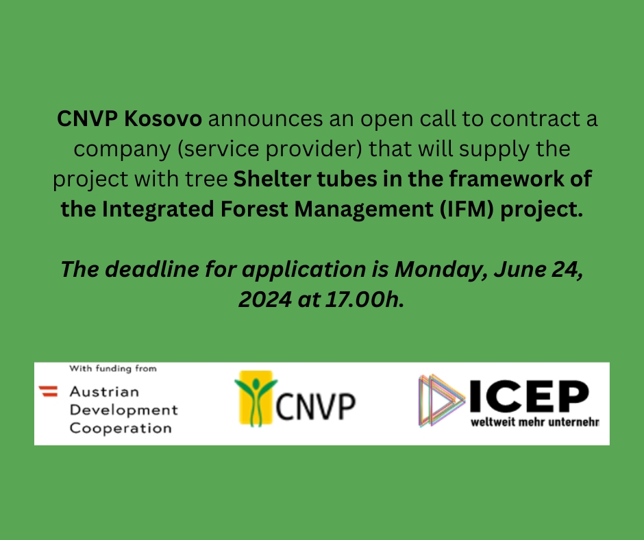 CNVP Kosovo announces an Open Call to contract a company for supply of Tree Shelter Tubes